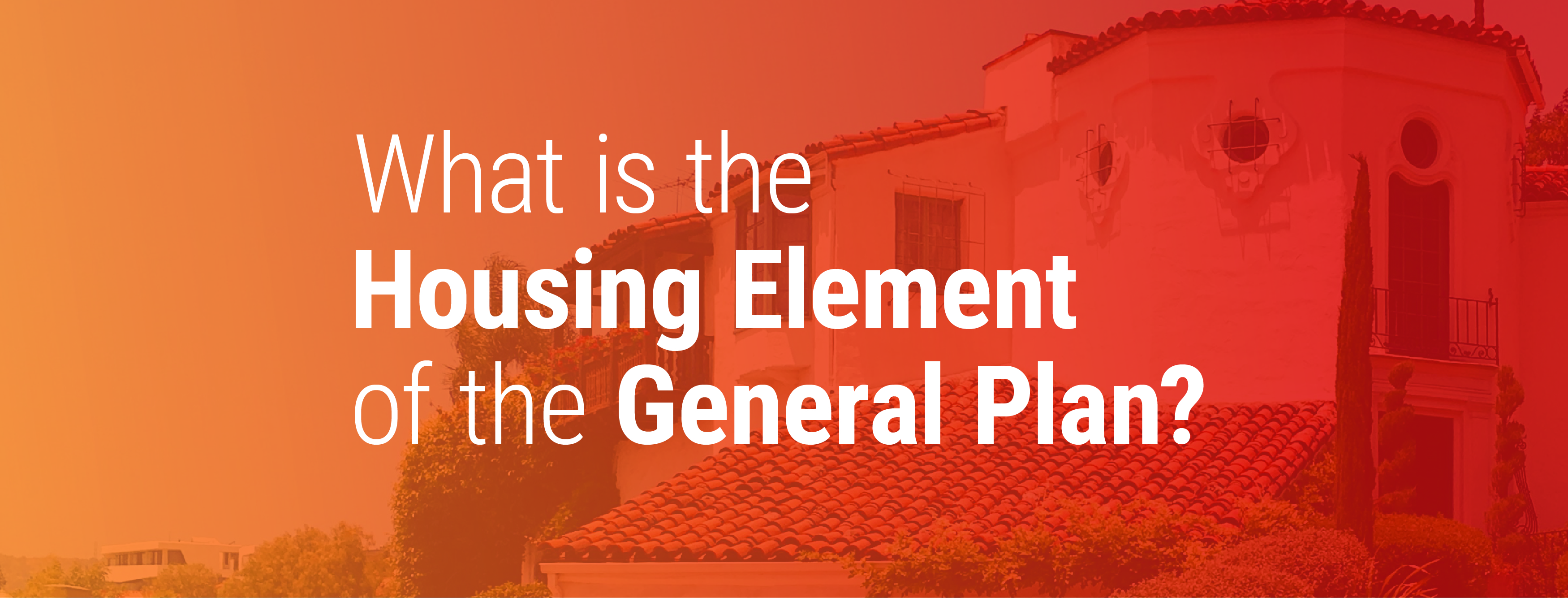 Housing Element & General Plan