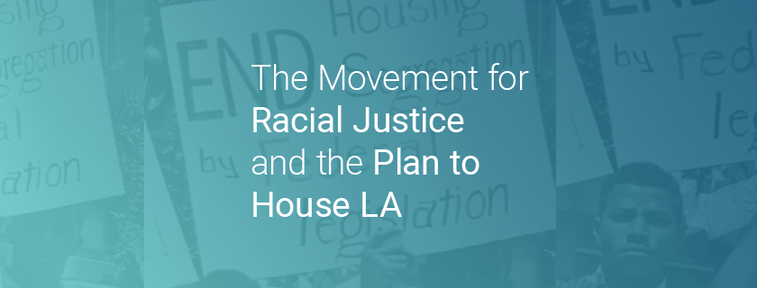 The Movement for Racial Justice and the Plan to House LA