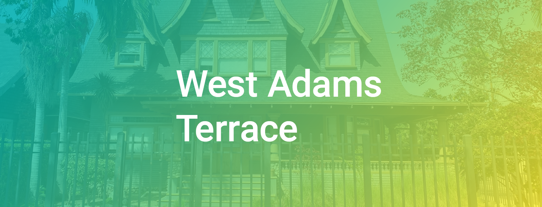 West Adams Terrace